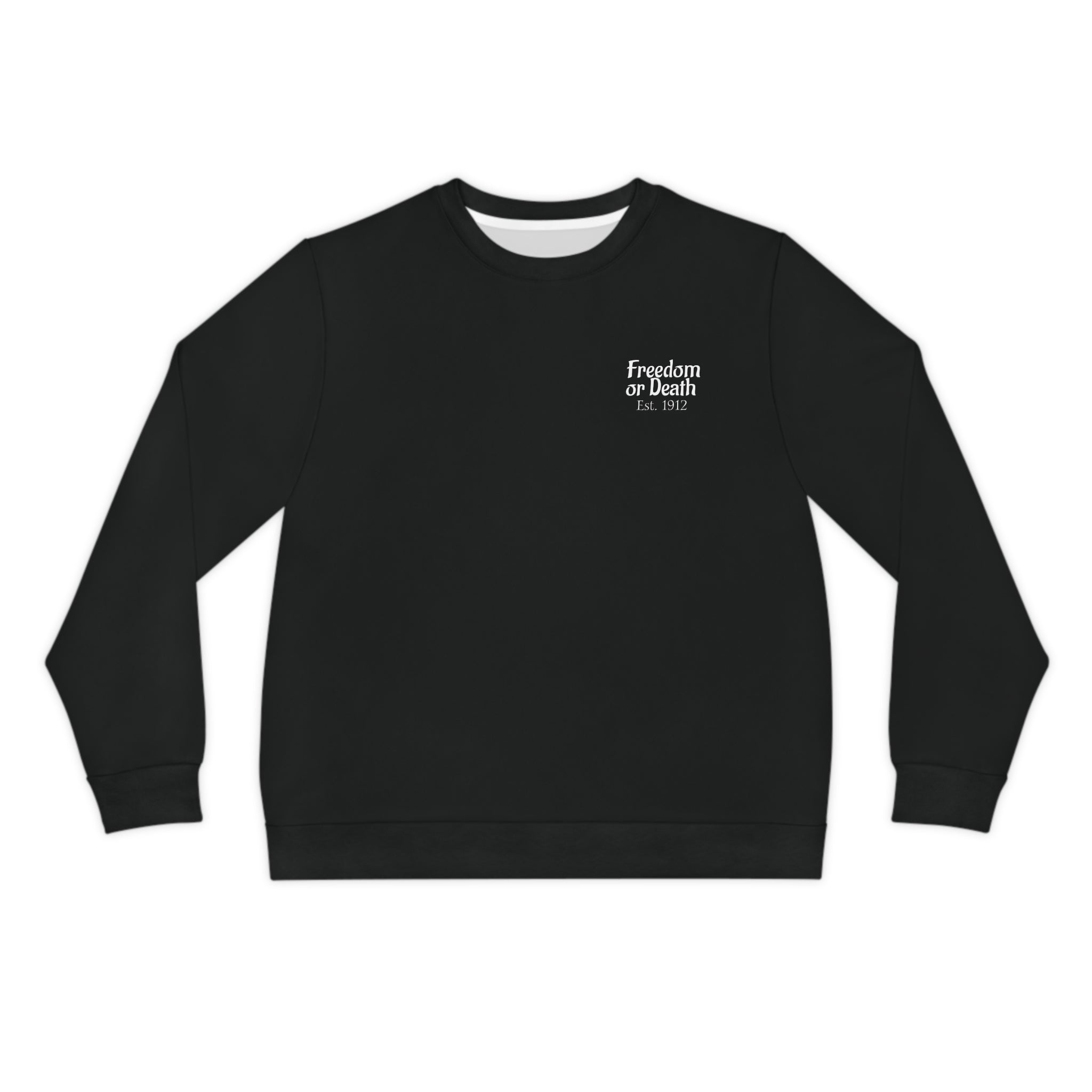 FREEDOM OR DEATH - ALBANIAN SWEATSHIRT