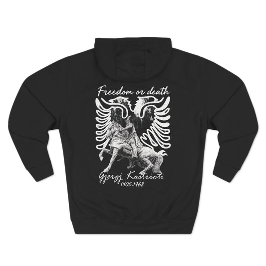 FREEDOM OR DEATH - ALBANIAN HOODIE